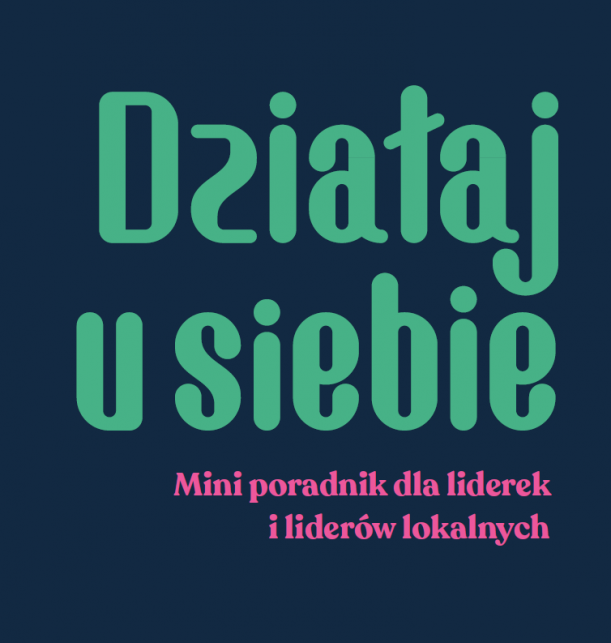 Napis działaj u siebie