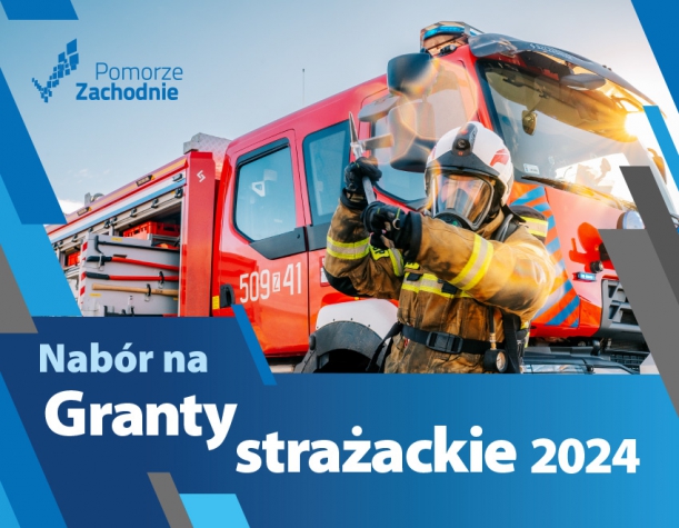 plakat obrazujący Granty Strażacki, w tle wóz strażacki